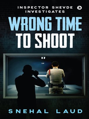 cover image of Wrong Time to Shoot